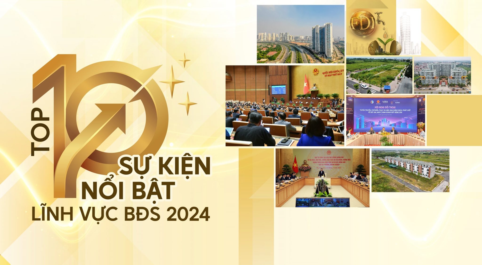 TOP 10 SỰ KIỆN NỔI BẬT CỦA LĨNH VỰC BẤT ĐỘNG SẢN 2024